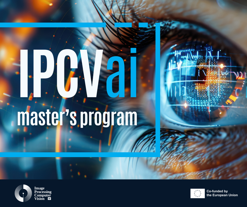 Apply by 7 April: Study Image Processing and Computer Vision in Three European Countries